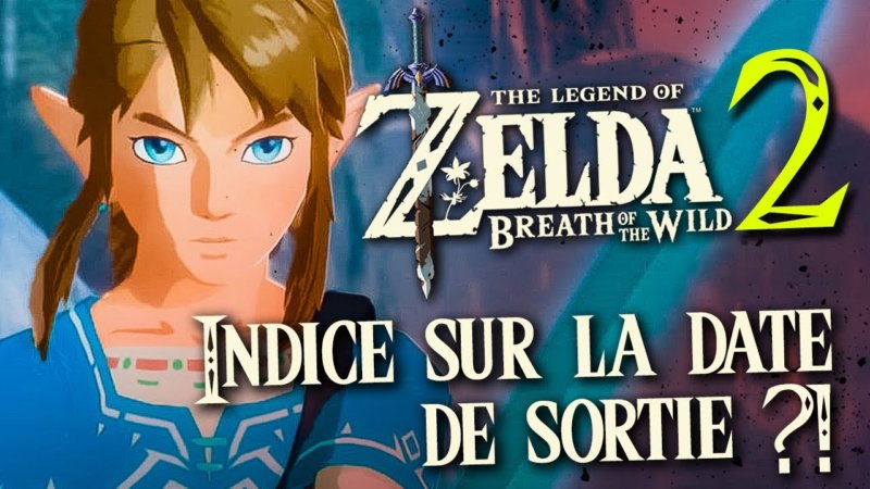 Zelda Breath of the Wild 2 : La Date de Sortie Dévoilée ?! – INTHEFAME