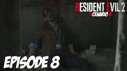 Resident Evil 2 : La Tour De L’horloge | Episode 8 | Scenario B