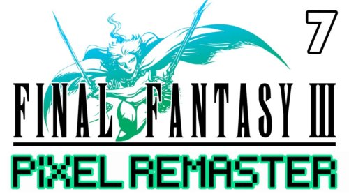 Épisode 7 – Final Fantasy 3 Pixel Remaster (Replito – Saronia – Manoir de Doga)