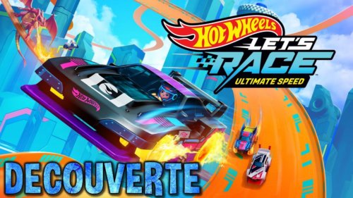 Hot Wheels Let’s Race: Ultimate Speed | Découverte Gameplay FR