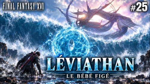 L’Émissaire OubliÉ De ValisthÉa — Final Fantasy Xvi | Let’s Play Fr #25